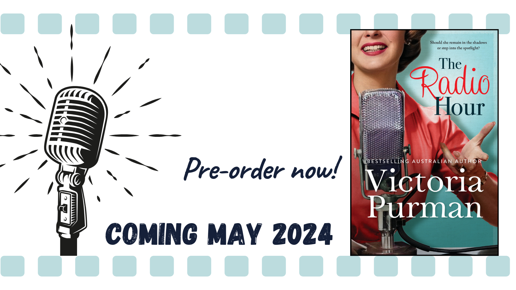 The Radio Hour by Victoria Purman coming May 2024